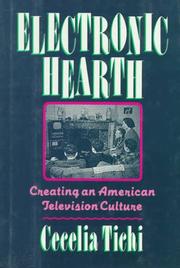 Cover of: Electronic hearth: creating an American television culture