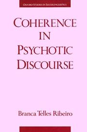 Coherence in psychotic discourse by Branca Telles Ribeiro