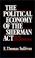 Cover of: The Political Economy of the Sherman Act