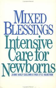 Cover of: Mixed Blessings: Intensive Care for Newborns