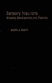 Cover of: Sensory Neurons | Sheryl A. Scott
