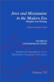 Cover of: Studies in Contemporary Jewry: Volume VII:  Jews and Messianism in the Modern Era: Metaphor and Meaning (Studies in Contemporary Jewry)