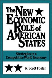 Cover of: The New Economic Role of American States: Strategies in a Competitive World Economy