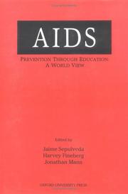 Cover of: AIDS: prevention through education : a world view