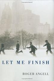 Let me finish by Roger Angell