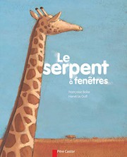 Cover of: Le Serpent à fenêtres