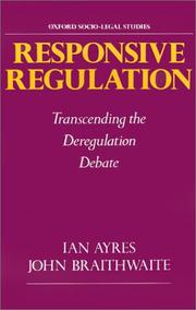 Cover of: Responsive regulation: transcending the deregulation debate