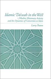 Cover of: Islamic daʻwah in the West: Muslim missionary activity and the dynamics of conversion to Islam