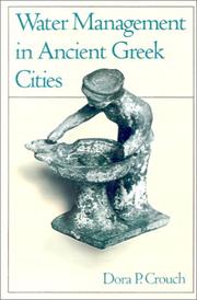 Cover of: Water management in ancient Greek cities by Dora P. Crouch