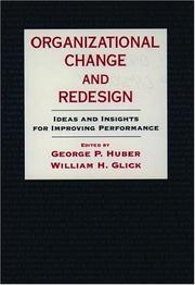 Cover of: Organizational change and redesign: ideas and insights for improving performance