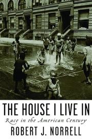 The House I Live In by Robert J. Norrell