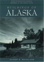 Cover of: Buildings of Alaska by Alison K. Hoagland