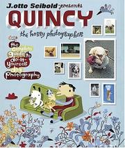 Cover of: Quincy, the hobby photographer by J.otto Seibold