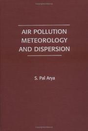 Air pollution meteorology and dispersion by S. Pal Arya