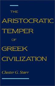 Cover of: The aristocratic temper of Greek civilization