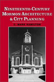 Cover of: Nineteenth-century Mormon architecture and city planning by C. Mark Hamilton