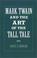 Cover of: Mark Twain and the art of the tall tale