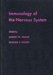 Immunology of the nervous system by William F. Hickey