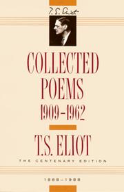 Cover of: Collected Poems, 1909-1962 (The Centenary Edition) by T. S. Eliot