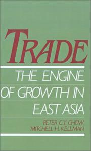 Cover of: Trade, the engine of growth in East Asia