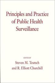 Cover of: Principles and practice of public health surveillance