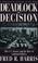 Cover of: Deadlock or decision