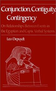 Cover of: Conjunction, contiguity, contingency: on relationships between events in the Egyptian and Coptic verbal systems