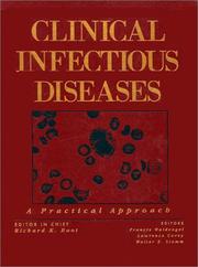 Cover of: Clinical infectious diseases: a practical approach