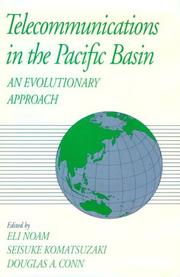 Cover of: Telecommunications in the Pacific Basin by edited by Eli Noam, Seisuke Komatsuzaki, Douglas A. Conn.