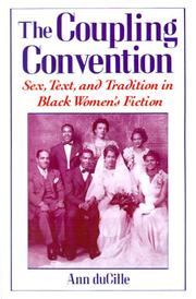 Cover of: The coupling convention: sex, text, and tradition in Black women's fiction