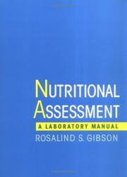 Cover of: Nutritional assessment: a laboratory manual