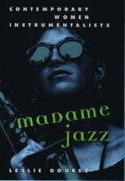 Cover of: Madame Jazz: contemporary women instrumentalists