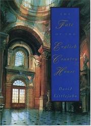 Cover of: The fate of the English country house by Littlejohn, David