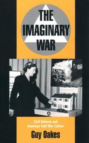 Cover of: The imaginary war: civil defense and American cold war culture