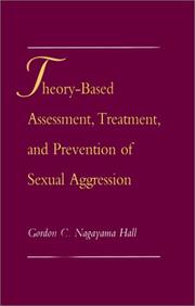 Cover of: Theory-based assessment, treatment, and prevention of sexual aggression