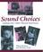 Cover of: Sound choices