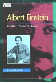 Cover of: Albert Einstein and the frontiers of physics by Jeremy Bernstein