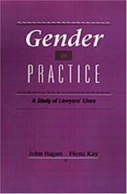 Cover of: Gender in practice: a study of lawyers' lives