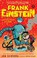Cover of: Frank Einstein And The Antimatter Motor