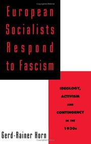 Cover of: European socialists respond to fascism: ideology, activism, and contingency in the 1930s