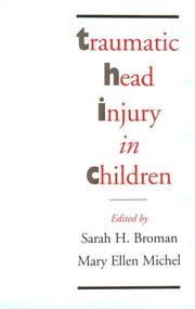 Cover of: Traumatic head injury in children by edited by Sarah H. Broman, Mary Ellen Michel.