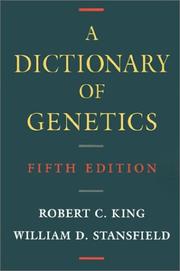 Cover of: dictionary of genetics | Robert C. King