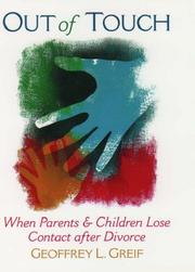 Cover of: Out of touch: when parents and children lose contact after divorce