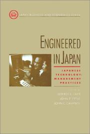 Cover of: Engineered in Japan: Japanese technology-management practices