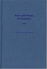 Cover of: Parts and wholes in semantics | Friederike Moltmann