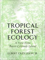 Cover of: Tropical forest ecology by Egbert Giles Leigh