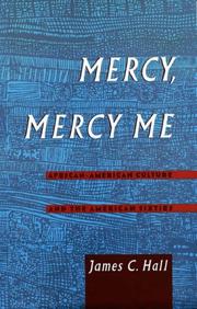 Mercy, mercy me by Hall, James C.
