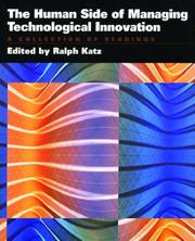 Cover of: The Human Side of Managing Technological Innovation by Ralph Katz