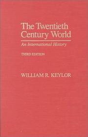Cover of: The twentieth-century world by William R. Keylor