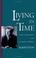 Cover of: Living in time